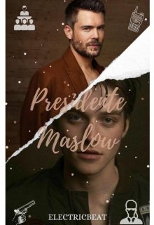 Presidente Maslow (yaoi Hard 18+)