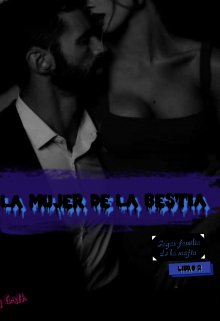 la mujer de la bestia (libro 2 : familia de la mafia) 