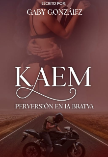 Kaem: Perversión en la Bratva 
