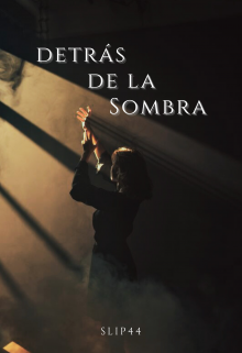 Detrás de la Sombra