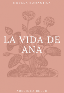 La Vida de Ana