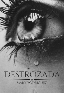 Destrozada