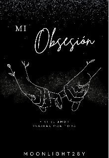 Mi obsesión 