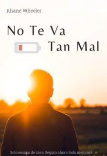 No Te Va Tan Mal