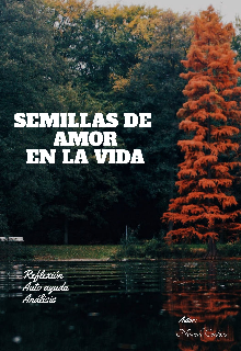 Semillas de amor en la vida