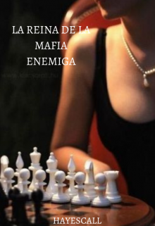 La Reina de la Mafia enemiga-Editado