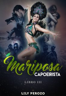 Mariposa Capoeirista (libro 3)