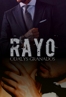 Rayo (novela derivada de Oscura obsesion)