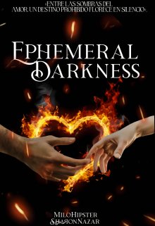 Ephemeral Darkness