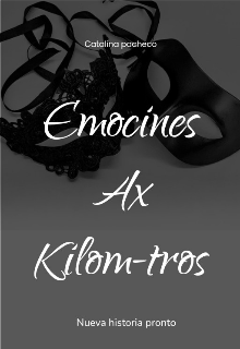 Emociones Ax Kilom-Tros