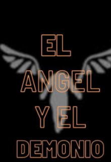 El angel y el  Demonio