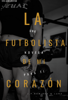 La Futbolista De Mi Corazon