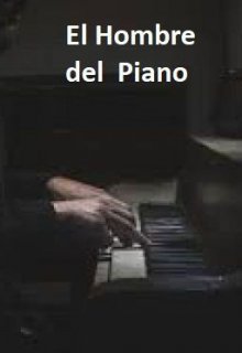 El Hombre del Piano