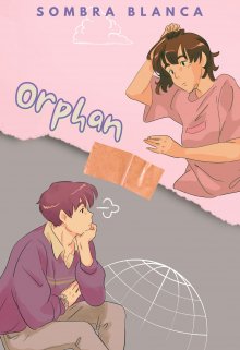 Orphan [boyxboy]