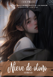 "Nieve de otoño" (libro 3)
