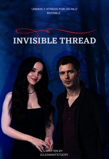 Invisible Thread | Klaus Mikaelson fanfic 