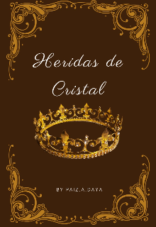 Heridas de Cristal