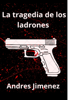 La tragedia de los ladrones 