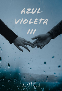 Azul Violeta (tercer libro)