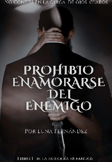 Prohibido Enamorarse del enemigo