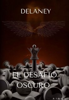 ~delaney~ El desafío oscuro