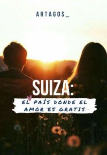 Suiza: El país donde el amor es gratis 