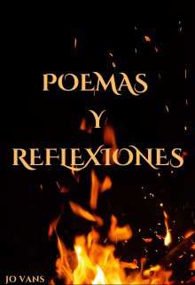 Poemas y reflexiones