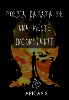 Poesía barata de una mente inconstante