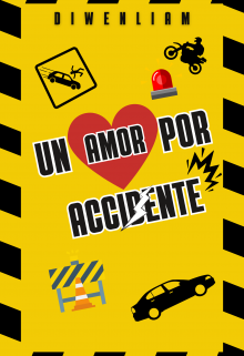 Un Amor Por Accidente