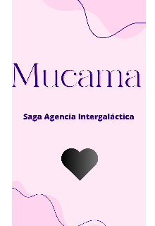 Mucama (saga Agencia Intergaláctica +18)