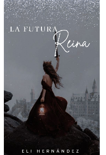 La Futura Reina 