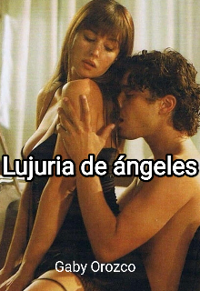 Lujuria de angeles