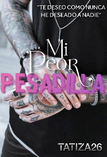 Mi peor pesadilla