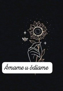 Ámame U Ódiame