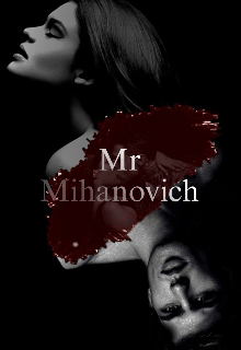 Mr Mihanovich 