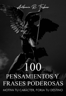 100 Pensamientos y Frases Poderosas