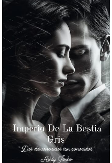 Imperio De La Bestia Gris 