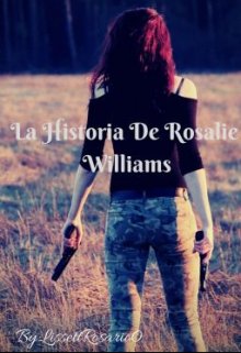 La historia de Rosalie Williams