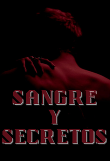 Sangre y Secreto