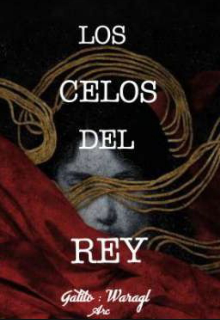 Los Celos Del Rey 