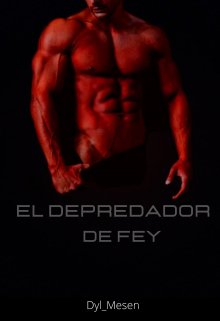 El depredador de Fey