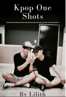 Kpop One Shots