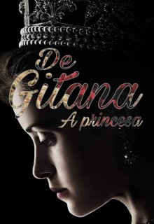 De Gitana A Princesa 
