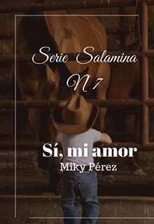 Di que sí, mi amor. Saga Salamina Nº7
