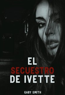 El Secuestro de Ivette