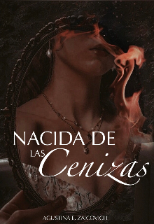 Nacida De Las Cenizas