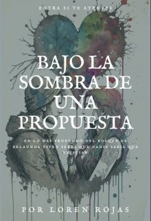 Bajo La Sombra De Una Propuesta