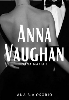 Anna Vaughan (parte 1 y 2)