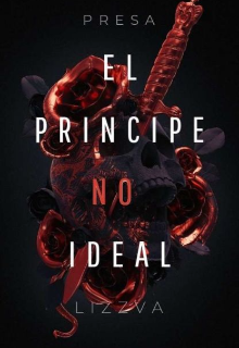 El principe No ideal.