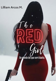 The Red Girl [un mundo del que seré dueña]